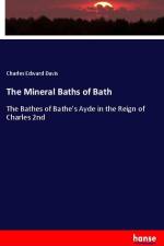 The Mineral Baths of Bath af Charles Edward Davis