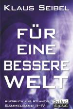 Für eine bessere Welt af Klaus Seibel
