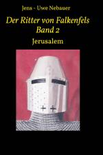 Der Ritter von Falkenfels Band 2 af Jens - Uwe Nebauer