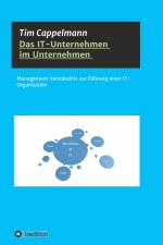 Das IT-Unternehmen im Unternehmen af Tim Cappelmann