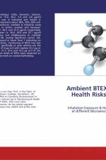 Ambient BTEX Exposure and Health Risks at Gorakhpur, India af Amit Masih