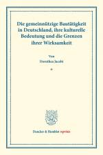 Die gemeinnützige Bautätigkeit in Deutschland, ihre kulturelle Bedeutung und die Grenzen ihrer Wirksamkeit. af Dorothea Jacobi