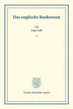 Das englische Bankwesen. af Edgar Jaffe