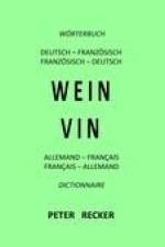 WEIN - VIN af Peter Recker