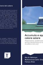 Accumulo e applicazione del calore solare af Ata Ur Rehman