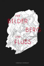 Der Bilder Berg und Fluss af Christian Unverzagt