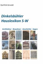 Dinkelsbühler Hauslexikon S-W af Gerfrid Arnold
