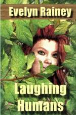 Laughing Humans: a Science Fiction Romance af Evelyn Rainey