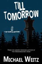 Till Tomorrow af Michael Weitz