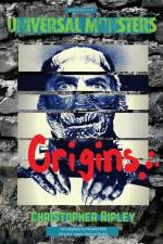 Universal Monsters: Origins: The legends behind the world's greatest cinematic monsters af Christopher Ripley