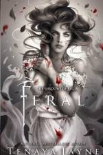 Feral af Tenaya Jayne