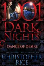 Dance of Desire af Christopher Rice