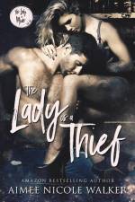 The Lady is a Thief (The Lady is Mine, #1) af Aimee Nicole Walker