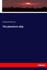 The phantom ship af Frederick Marryat