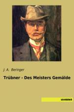 Trübner - Des Meisters Gemälde af J. A. Beringer