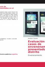 Evaluación de los casos de envenenamiento presentados en el distrito af Jonathan Caicedo