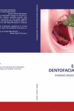 EVIDENCE BASED DENTOFACIAL ORTHOPEDICS af Shweta Kolhe