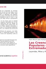 Las Creencias Populares de Extremadura af Pedro Manuel López Rodríguez