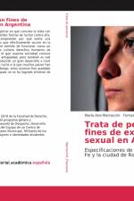 Trata de personas con fines de explotación sexual en Argentina af María Ana Marraccini