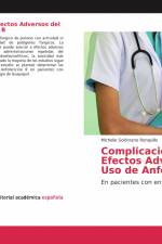 Complicaciones y Efectos Adversos del Uso de Anfotericina B af Michelle Solórzano Ronquillo