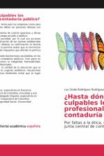 ¿Hasta dónde son culpables los profesionales de la contaduría pública? af Luz Stella Rodríguez Rodríguez