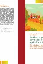 Análise da gestão das atividades desenvolvidas na agricultura familiar af Joélio Farias Maia