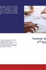 Forensic Accounting : The 3rd Eye of Accounting Fraternity af Bhavik Shah