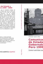 Comunicación de Jefes de Estado y Gobernabilidad del Perú 1999 - 2000 af Christian Castro Silva
