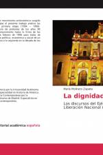 La dignidad rebelde af María Molinero Zapata