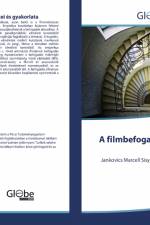 A filmbefogadás elméletei és gyakorlata af Uzsaly-Hujbert Anna