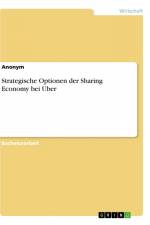 Strategische Optionen der Sharing Economy bei Uber af Anonym