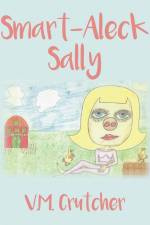 Smart-Aleck Sally af V. M. Crutcher