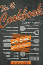 The B Cookbook af Marion P Green