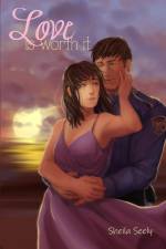 Love Is Worth It af Sheila Seely