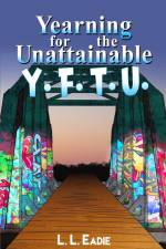 Yearning for the Unattainable af L. L. Eadie