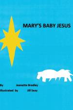 Mary's Baby Jesus af Jeanette Bradley