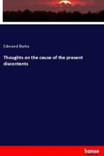 Thoughts on the cause of the present discontents af Edmund Burke