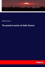 The poetical works of Aella Greene af Aella Greene