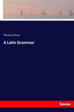 A Latin Grammar af Thomas Chase