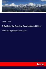 A Guide to the Practical Examination of Urine af James Tyson