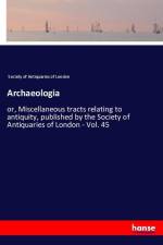 Archaeologia af Society of Antiquaries of London