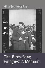 The Birds Sang Eulogies af Mirla Geclewicz Raz