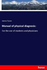 Manual of physical diagnosis: af James Tyson
