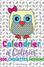 Calendrier à colorier 2020 chouettes mignons (édition française) af Gumdrop Press