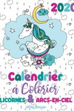 2020 Calendrier à colorier licornes & arcs-en-ciel (édition française) af Gumdrop Press
