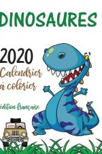 Dinosaures 2020 calendrier à colorier (édition française) af Gumdrop Press