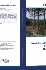 Health and Wellness Tourism Around the World. Theory and Practice af Joao Fernandes