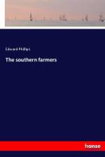 The southern farmers af Edward Phillips