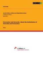 Persecution and Genocide. About the Delimitation of Genocide and Persecution af Sonja Kahl