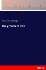 The growth of love af Robert Seymour Bridges